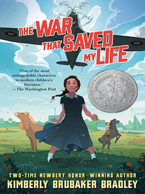 Title details for The War that Saved My Life by Kimberly Brubaker Bradley - Available